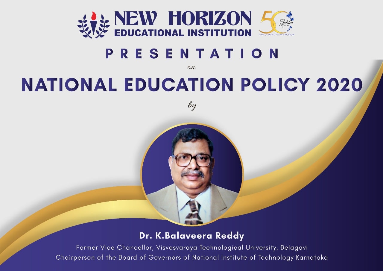 New Horizon Educational Institution is organizing a presentation on National Education Policy 2020